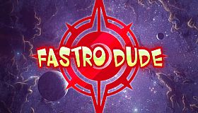Fastro Dude