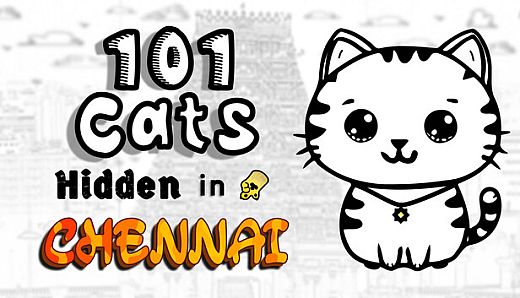 101 Cats Hidden in Chennai