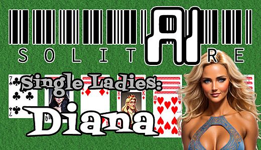 AI Solitaire - Single Ladies - Diana