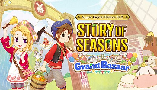 STORY OF SEASONS: Grand Bazaar - Super Digital Deluxe DLC Set