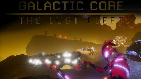 Galactic Core: The Lost Fleet (VR) Game