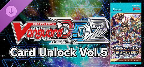 Cardfight!! Vanguard DD 2:Card Unlock Vol. 5【DZ-BT06】"Generation Dragenesis" DLC