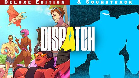 Dispatch - Complete Edition Bundle