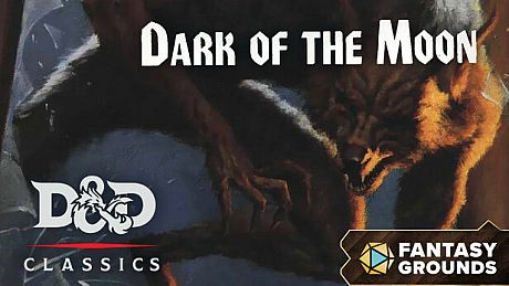 Fantasy Grounds - D&D Classics: Dark of the Moon (2E) DLC