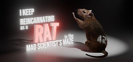 I Keep Reincarnating as a Rat in the Mad Scientist's Maze Game