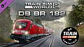 Train Sim World 4 Compatible: DB BR 182 Loco Add-On