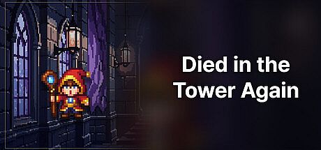 Died in the Tower Again Game