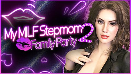 My MILF Stepmom 2: Family Party Game