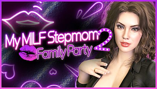 My MILF Stepmom 2: Family Party
