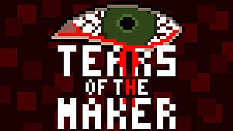 Tears of the Maker Game