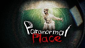 Paranormal place
