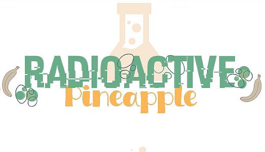 Radioactive Pineapple