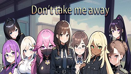 Don't take me away Game