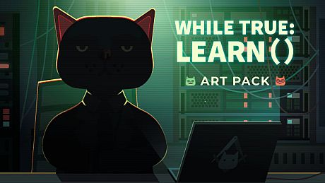 while True: learn() Art Pack DLC
