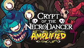 Crypt of the NecroDancer: AMPLIFIED