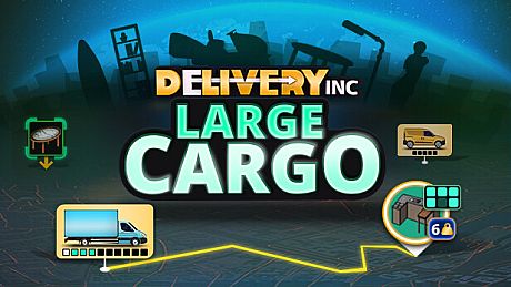Delivery INC - Large Cargo DLC