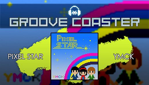 Groove Coaster - PIXEL STAR