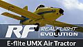 RealFlight Evolution - E-flite UMX Air Tractor