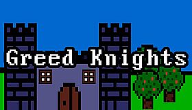 Greed Knights