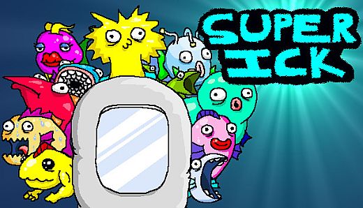 SUPER ICK