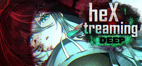 heXtreaming:Deep