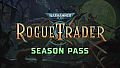Warhammer 40,000: Rogue Trader - Season Pass