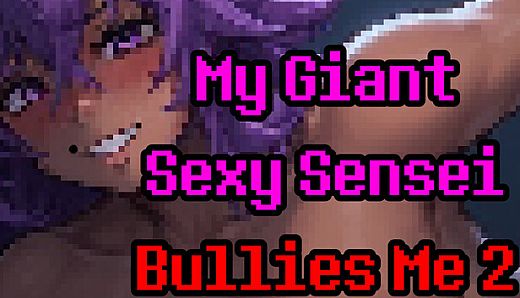My Giant Sexy Sensei Bullies Me 2
