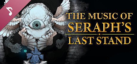 Seraph's Last Stand OST DLC