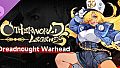 Otherworld Legends - Dreadnought Warhead