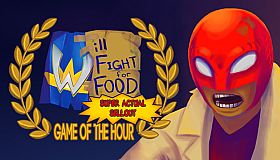 Will Fight for Food: Super Actual Sellout: Game of the Hour