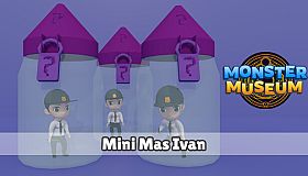 Monster Museum - Mini Mas Ivan