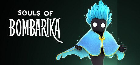 Souls of Bombarika