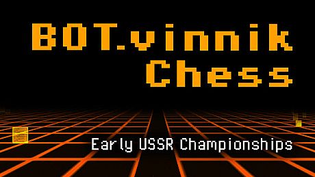 BOT.vinnik Chess: Early USSR Championships