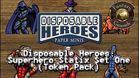 Fantasy Grounds - Disposable Heroes: Superhero Statix Set One (Token Pack) DLC