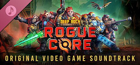 Deep Rock Galactic: Rogue Core Soundtrack DLC