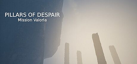 PILLARS OF DESPAIR - Mission Valoria Game