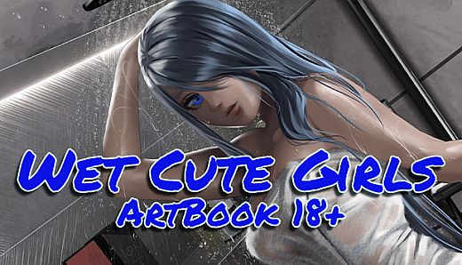 Wet Cute Girls - Artbook 18+