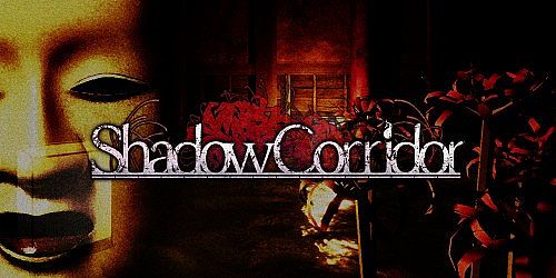 Shadow Corridor