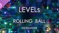 Rolling Ball: HD Remaster - Levels