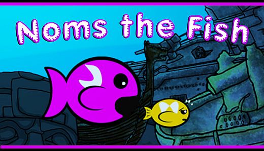 Noms the Fish