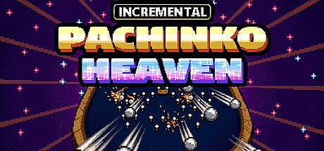 Incremental Pachinko Heaven Game