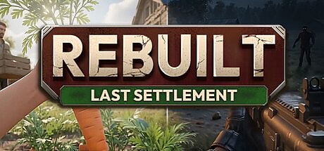 Rebuilt: Last Settlement Game