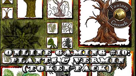 Fantasy Grounds - Online Gaming #10: Plants & Vermin (Token Pack) DLC