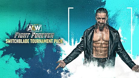 AEW: Fight Forever - Switchblade Tournament Pack DLC