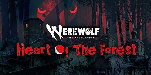 Werewolf: The Apocalypse — Heart of the Forest