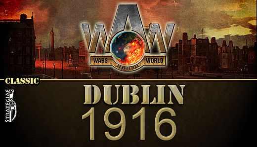Wars Across The World: Dublin 1916