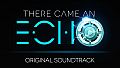 There Came an Echo: Original Soundtrack