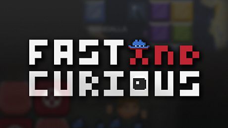 Fast and Curious Game