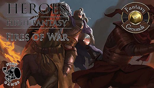 Fantasy Grounds - Heroes of High Fantasy: Fires of War