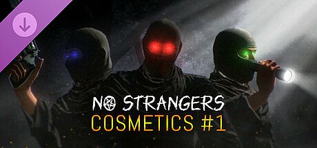 NO STRANGERS - COSMETICS PACK #1 DLC